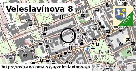 Veleslavínova 8, Ostrava