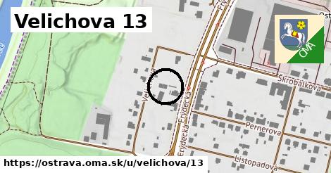 Velichova 13, Ostrava