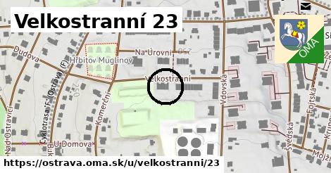 Velkostranní 23, Ostrava