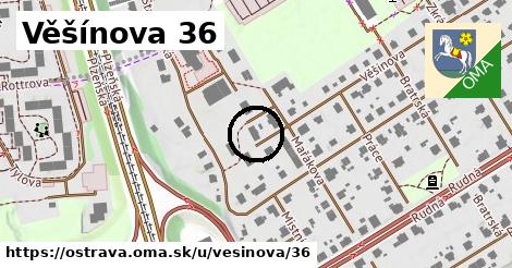 Věšínova 36, Ostrava