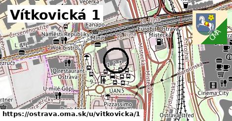 Vítkovická 1, Ostrava