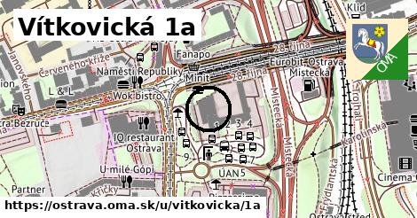 Vítkovická 1a, Ostrava