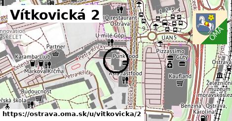 Vítkovická 2, Ostrava