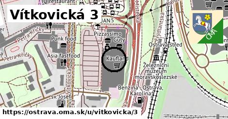 Vítkovická 3, Ostrava
