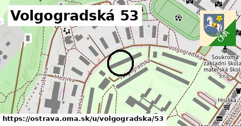 Volgogradská 53, Ostrava