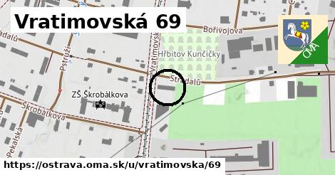 Vratimovská 69, Ostrava