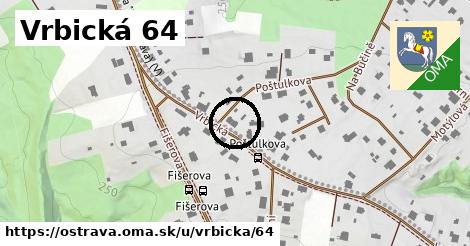 Vrbická 64, Ostrava
