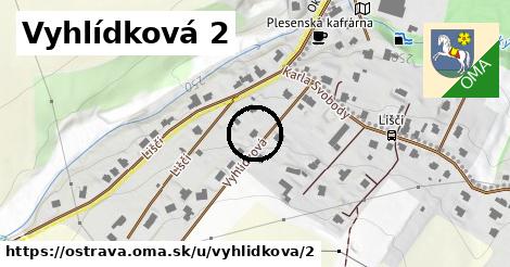 Vyhlídková 2, Ostrava