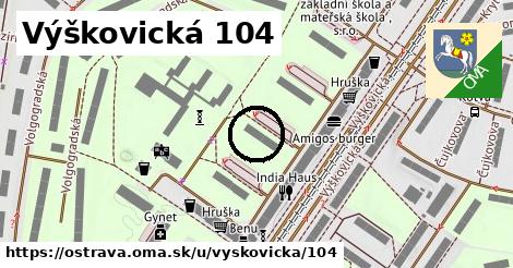 Výškovická 104, Ostrava