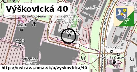 Výškovická 40, Ostrava