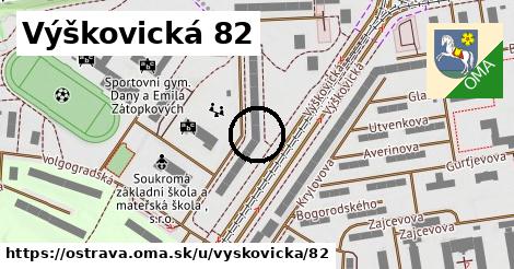 Výškovická 82, Ostrava