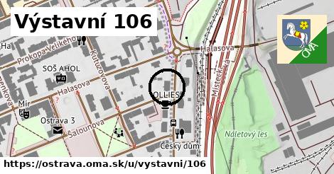 Výstavní 106, Ostrava