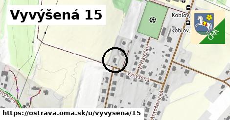 Vyvýšená 15, Ostrava