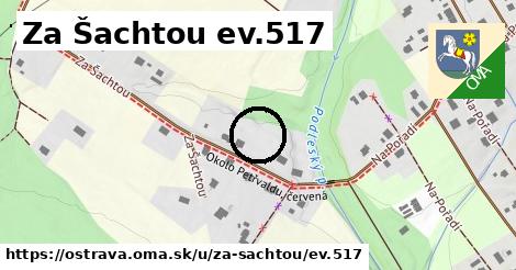 Za Šachtou ev.517, Ostrava