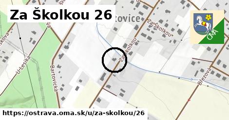 Za Školkou 26, Ostrava