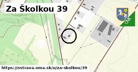 Za Školkou 39, Ostrava