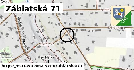 Záblatská 71, Ostrava