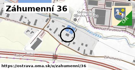 Záhumenní 36, Ostrava