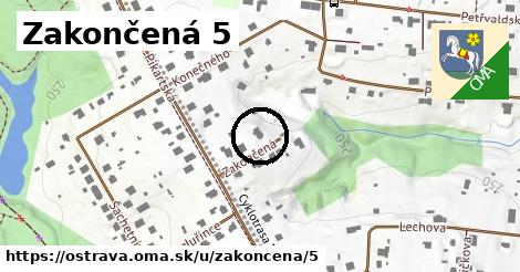 Zakončená 5, Ostrava