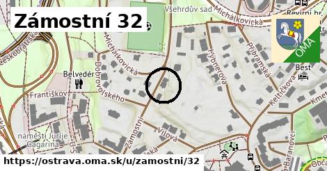 Zámostní 32, Ostrava