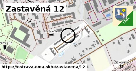 Zastavěná 12, Ostrava