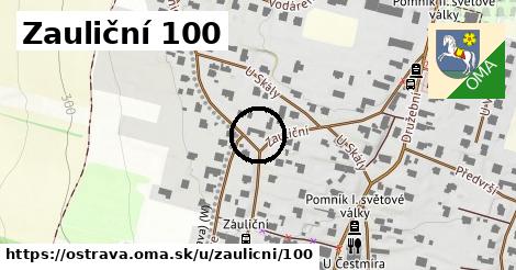 Zauliční 100, Ostrava