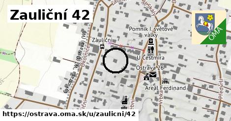 Zauliční 42, Ostrava