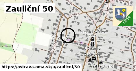 Zauliční 50, Ostrava