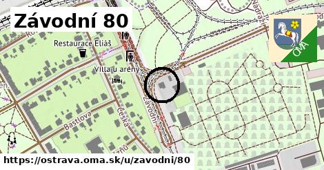 Závodní 80, Ostrava