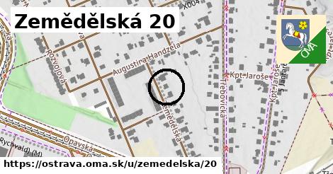 Zemědělská 20, Ostrava