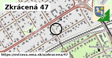 Zkrácená 47, Ostrava