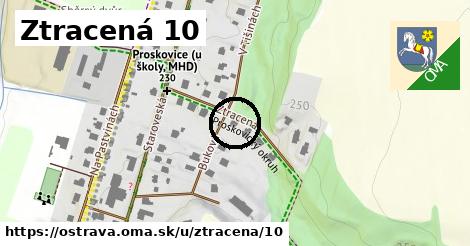 Ztracená 10, Ostrava