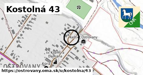 Kostolná 43, Ostrovany