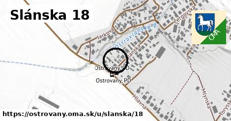 Slánska 18, Ostrovany