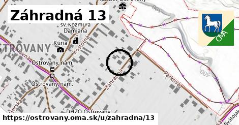 Záhradná 13, Ostrovany