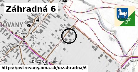 Záhradná 6, Ostrovany