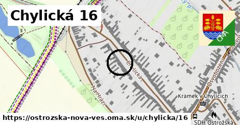 Chylická 16, Ostrožská Nová Ves