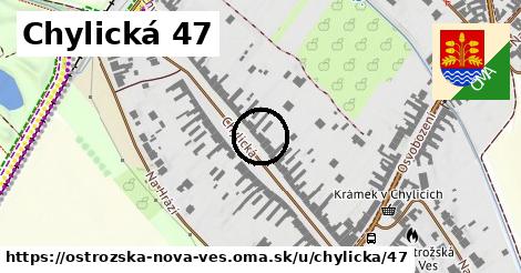 Chylická 47, Ostrožská Nová Ves