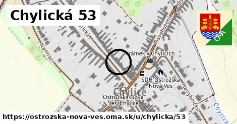 Chylická 53, Ostrožská Nová Ves