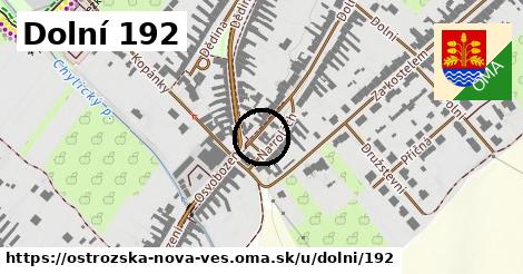 Dolní 192, Ostrožská Nová Ves