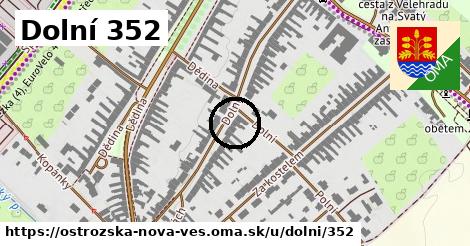 Dolní 352, Ostrožská Nová Ves