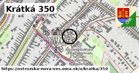 Krátká 350, Ostrožská Nová Ves