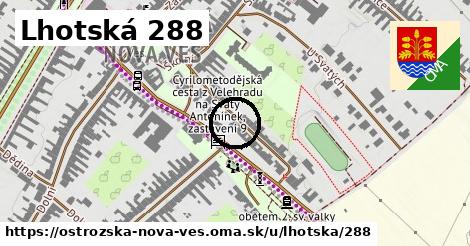 Lhotská 288, Ostrožská Nová Ves