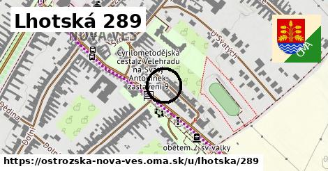 Lhotská 289, Ostrožská Nová Ves