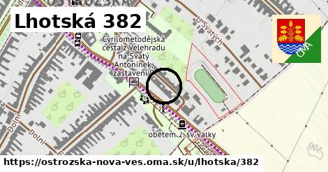 Lhotská 382, Ostrožská Nová Ves