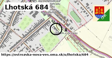 Lhotská 684, Ostrožská Nová Ves