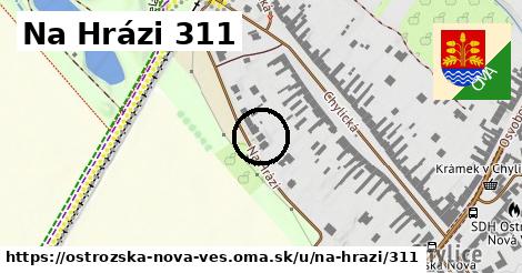 Na Hrázi 311, Ostrožská Nová Ves