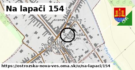 Na lapači 154, Ostrožská Nová Ves