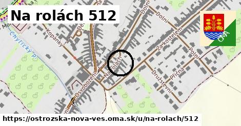 Na rolách 512, Ostrožská Nová Ves