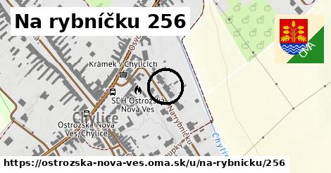 Na rybníčku 256, Ostrožská Nová Ves